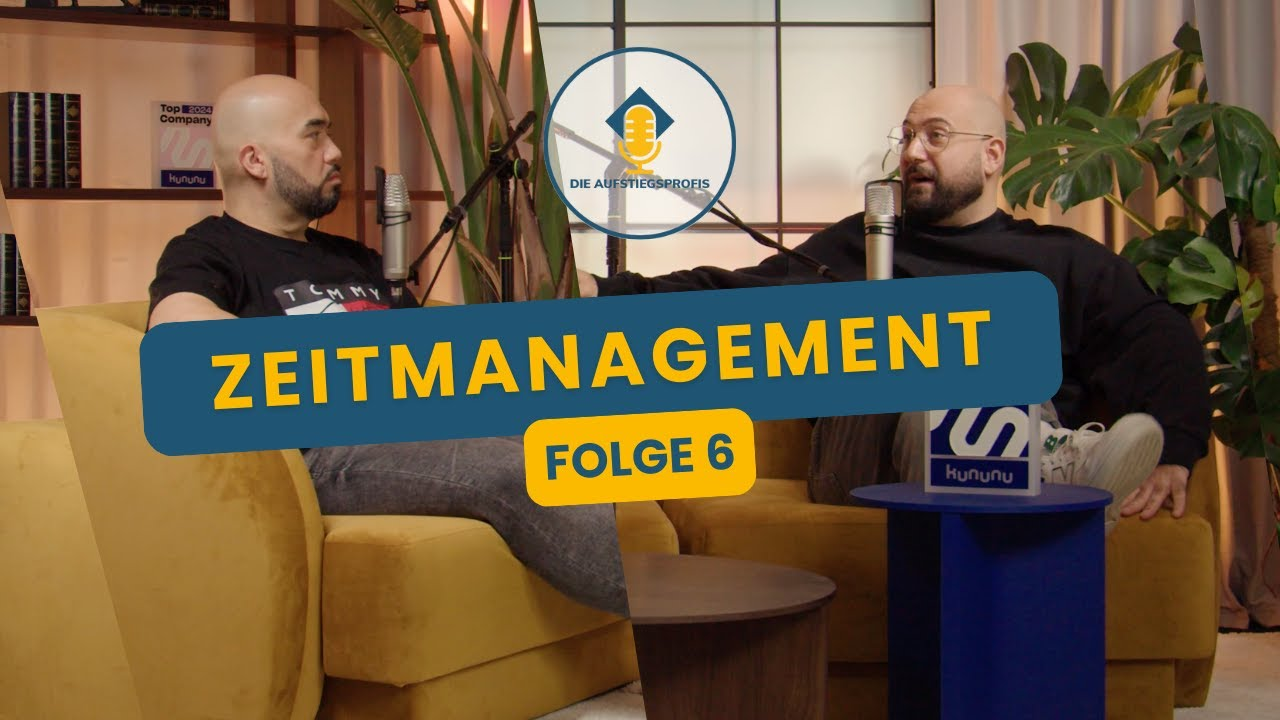"KEINE ZEIT?!" UNSERE VORSCHLÄGE FÜR ZEITMANAGEMENT & PLANUNG | Die Aufstiegsprofis (Folge 6)